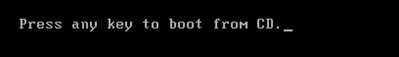 Press any key to boot from CD